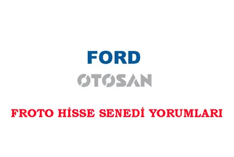 ford otosan hisse senedi yorumları