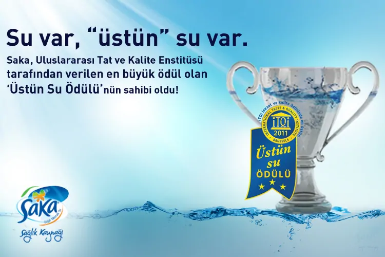Saka Su'nun Üstün Su Ödülü kupasını gösteren reklam görseli