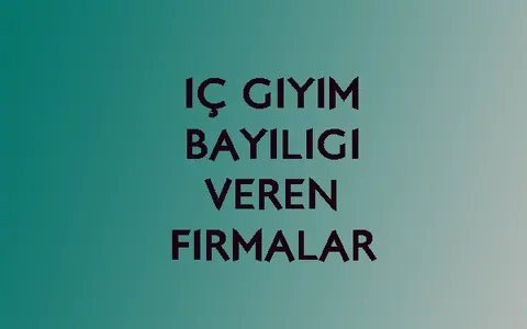 İç giyim bayilik veren firmalar ve franchise, toptan, XML bayilik modelleri