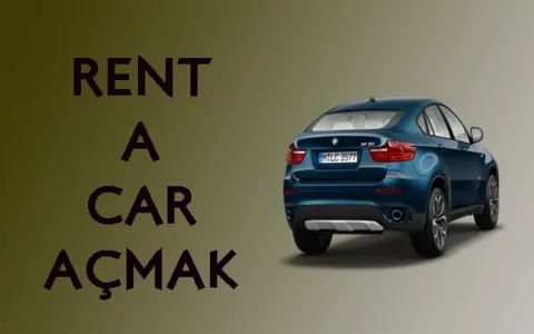 Rent a Car Açmak - Oto Kiralama İşi Kurmanın Maliyeti