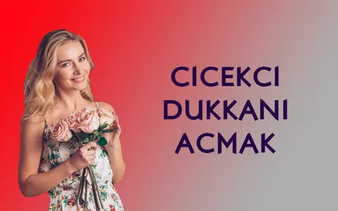 Çiçekçi dükkanı açma maliyeti ne kadar? 2026'da ne kadar mal olur?