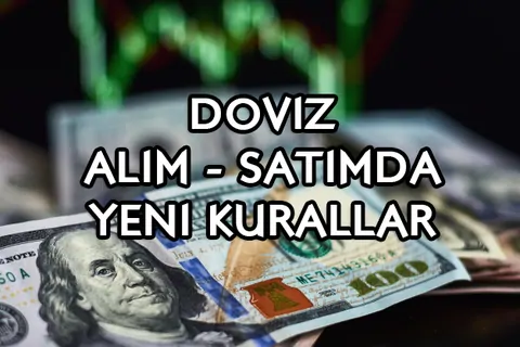 Döviz Alımında Yeni Vergi Kuralları: 2026'da Dolar alırken vergi mi ödenecek?