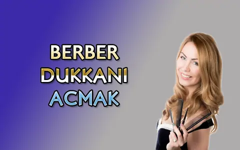 Berber Dükkanı Açmak! 2026 Maliyeti Ne Kadar? Ne Kadar Kazandırır?
