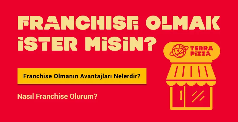 Terra Pizza Bayilik Alma Şartları: Bayiliği nasıl alınır? Franchise Bedeli Ne Kadar?
