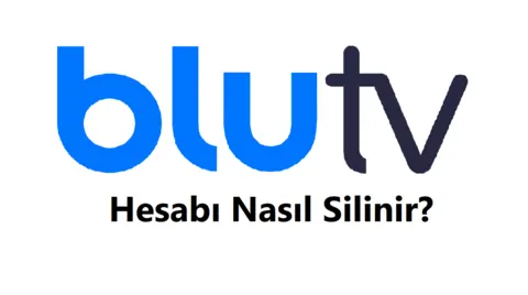 Blu Tv Hesap Silme 2026 (Linki ve Hesabı Silme Formu)