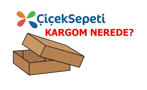 Çiçeksepeti Sipariş Takip ve Kargo Ürün Sorgulama 2026