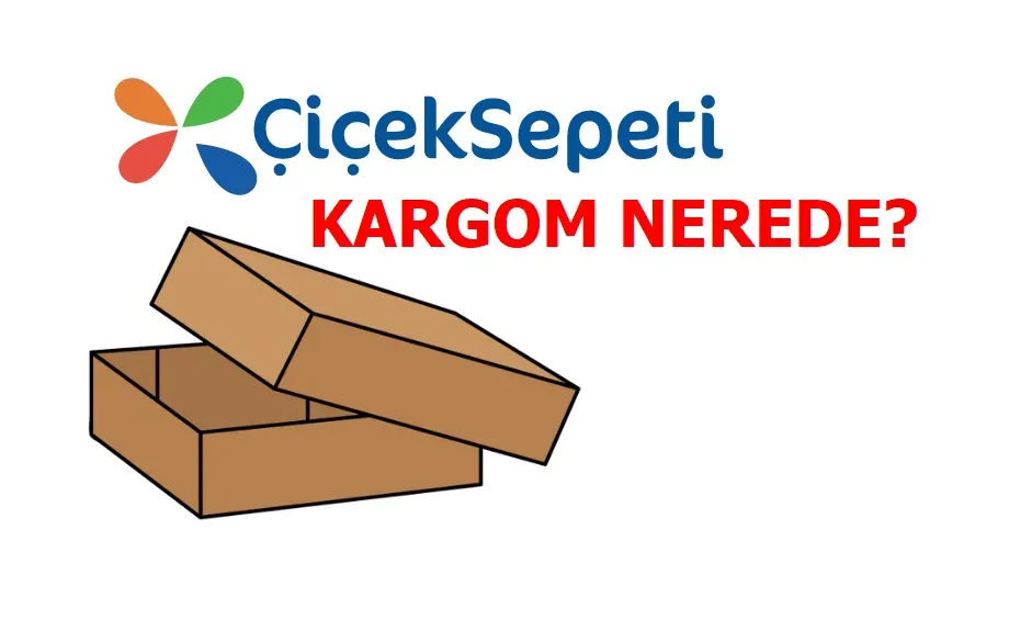 Çiçeksepeti Sipariş Takip ve Kargo Ürün Sorgulama 2026 görseli Çiçeksepeti Sipariş Takip ve Kargo Ürün Sorgulama 2026
