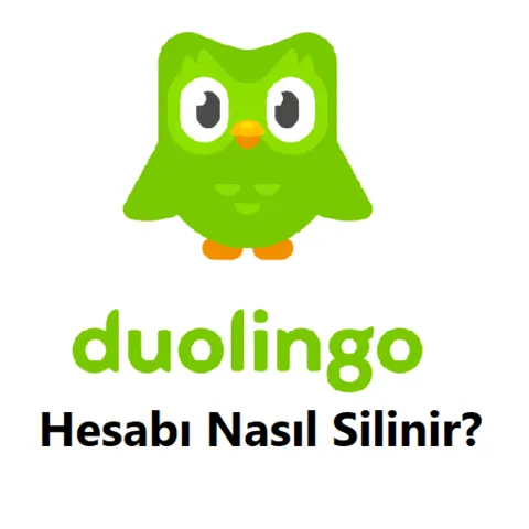 Duolingo Hesap Silme 2026 (Linki ve Hesabı Silme Formu)