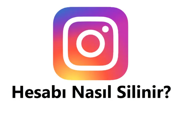 Instagram Hesap Silme 2026 (Linki ve Hesabı Silme Formu) görseli Instagram Hesap Silme 2026 (Linki ve Hesabı Silme Formu)