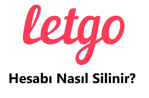 Letgo Hesap Silme 2026 (Linki ve Hesabı Silme Formu) görseli Letgo Hesap Silme 2026 (Linki ve Hesabı Silme Formu)