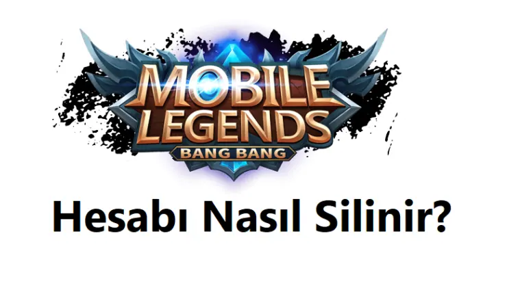 Mobile Legends Hesap Silme 2026 (Linki ve Hesabı Silme Formu)