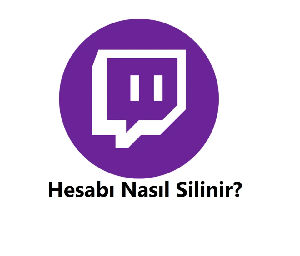 Twitch Hesap Silme 2026 (Linki ve Hesabı Silme Formu)
