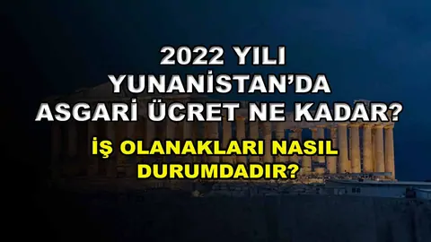 Yunanistan'da işçi alımı yapan ve arayan firmalar (2026 Türk firmalar)