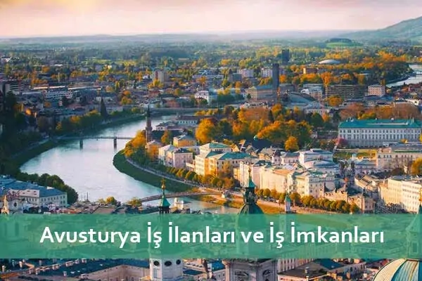 Avusturya'da işçi alımı yapan ve arayan firmalar (2026 Türk firmalar) görseli Avusturya'da işçi alımı yapan ve arayan firmalar (2026 Türk firmalar)
