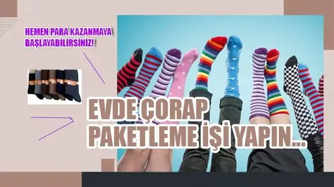 Evde Güvenilir Çorap Paketleme İşi Veren Firmalar 2026