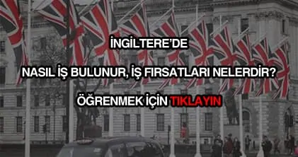 İngiltere'de işçi alımı yapan ve arayan firmalar (2026 Türk firmalar)