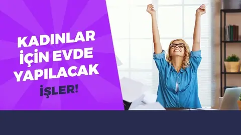 Kadınlar ve Ev Hanımları için evde yapılacak işler 2026