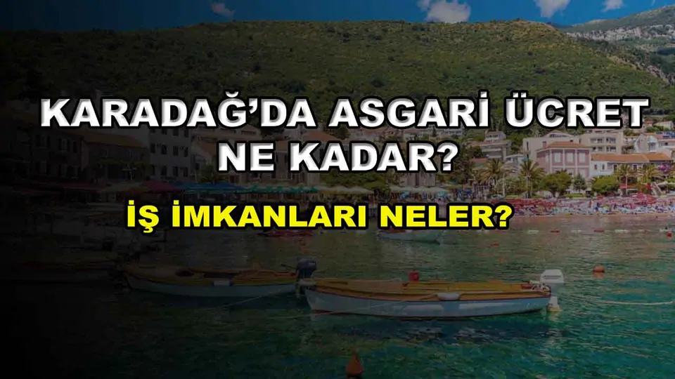 Karadağ'da işçi alımı yapan ve arayan firmalar (2026 Türk firmalar)