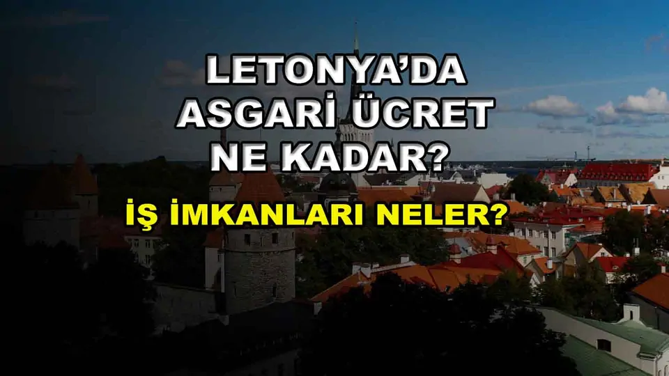 Letonya'da işçi alımı yapan ve arayan firmalar (2026 Türk firmalar)