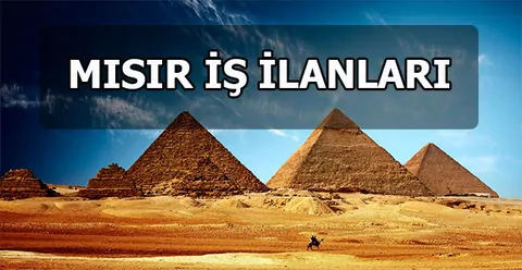 Mısır'da işçi alımı yapan ve arayan firmalar (2026 Türk firmalar)