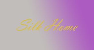 silk home