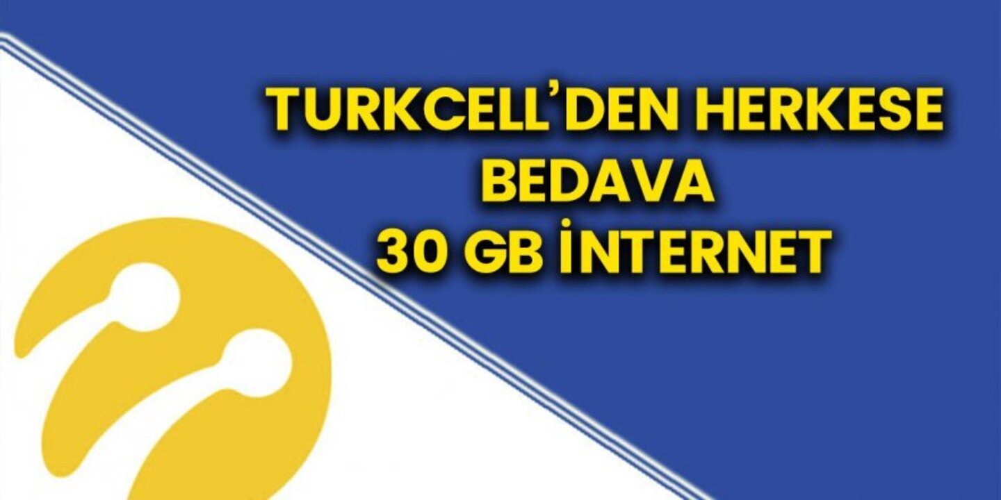 turkcell bedava internet 30 gb