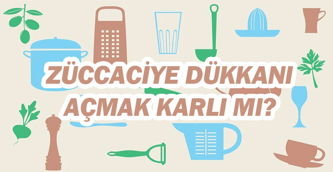 Zuccaciye Dukkani Acmak2