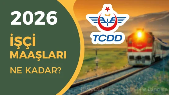 TCDD Isci Maaslari 2026 Ne Kadar Oldu Zamli Maaslar Kadrolar ve Sosyal Haklar