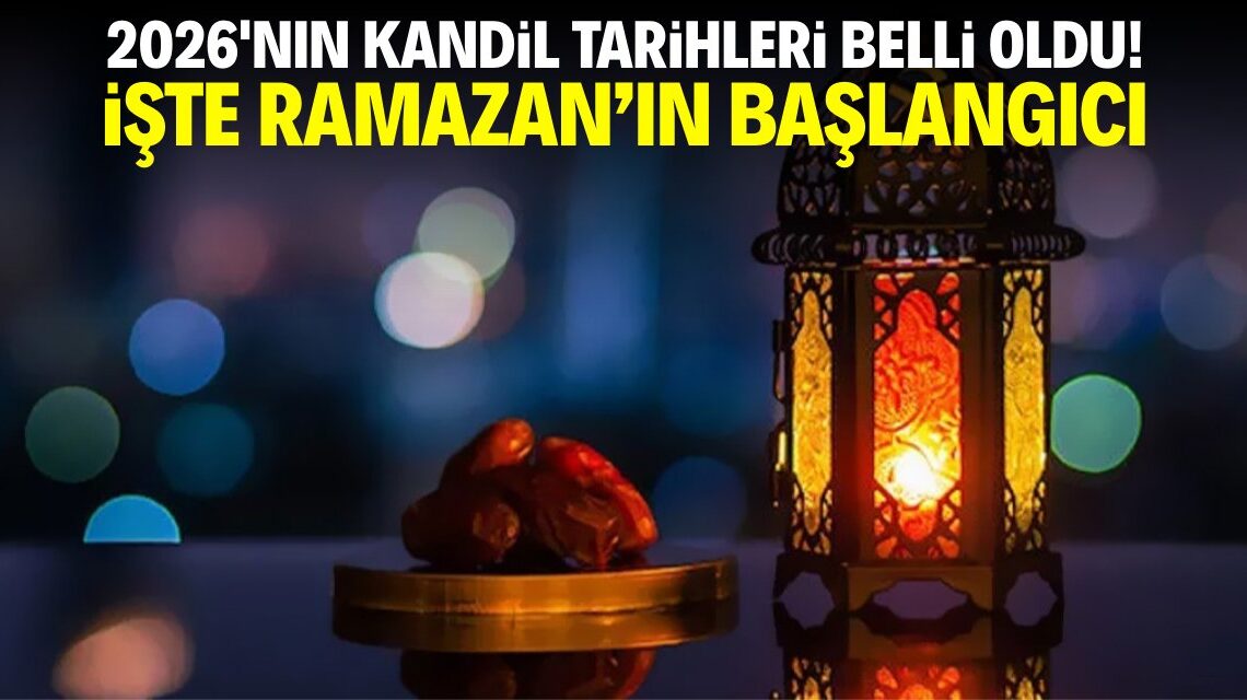 2026 Ramazan Başlangıcı ve Üç Aylar Takvimi Kesinleşti 1 1296782